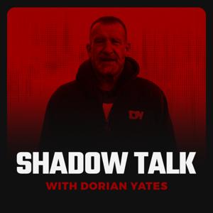 Shadow Talk with Dorian Yates by Dorian Yates - DY Nutrition