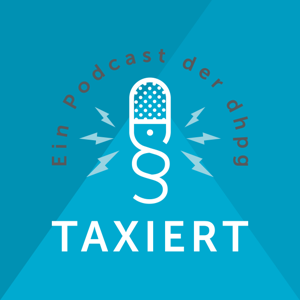 Taxiert – Der dhpg-Podcast für Steuern und Recht by Dieser Podcast wird produziert von dhpg