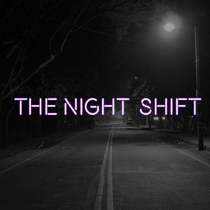 The Night Shift by The Swaddle