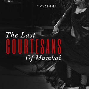 The Last Courtesans of Bombay