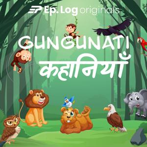 Gungunati Kahaniyan by Ep.Log Media