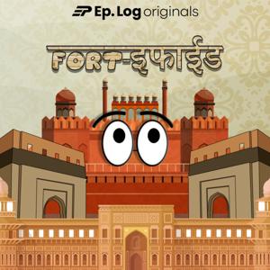 Fortified: Bharat Ke Forts Ki Kahani (Hindi History Podcast)