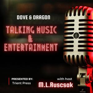 Dove and Dragon Talking Music and Entertainment