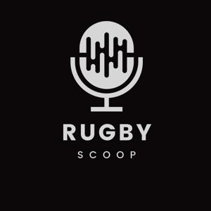 Rugby Scoop by Scoop, Vuyo, Huw, Jade