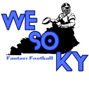 We So Ky Fantasy Football Podcast