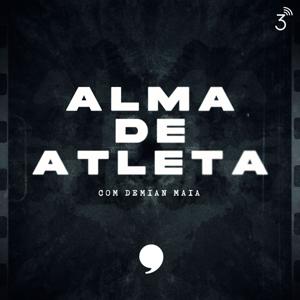 Alma de Atleta by Central3 Podcasts