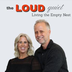 The Loud Quiet - Living the Empty Nest by Rick and Clancy Denton