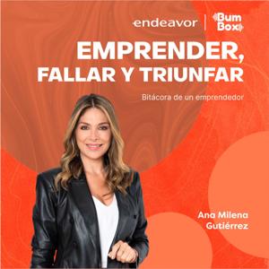 Emprender, fallar y triunfar by Bumbox Podcast