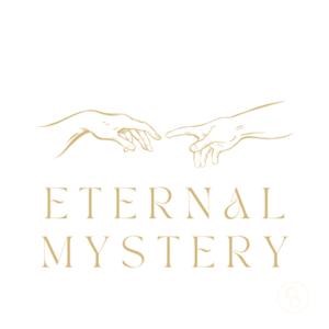 Eternal Mystery: by The Called Collective