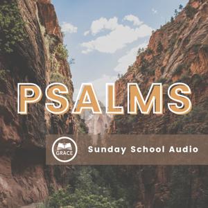 Grace Bible Church - Psalms Sunday School