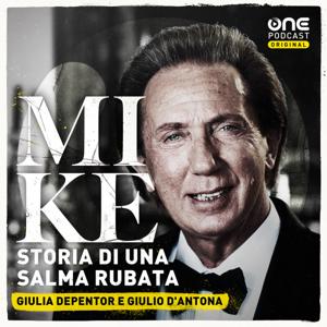 MIKE - Storia di una salma rubata by OnePodcast