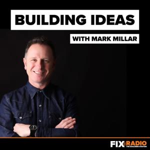 Building Ideas - With Mark Millar by Fix Radio