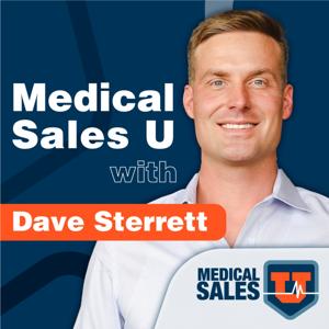 Medical Sales U with Dave Sterrett