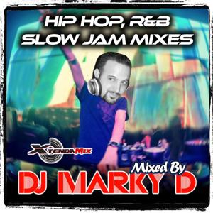 Marky D's Hip Hop, R&B & Slow Jam Mixes