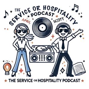 The Service or Hospitality Podcast