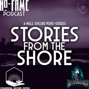 Stories From The Shore - A Modern Dungeons and Dragons Mini-Series