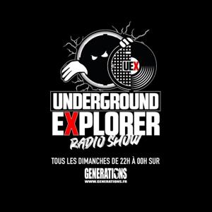 Underground Explorer avec DJ Fab by Generations by Generations