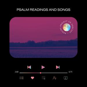 The Psalms Project Podcast by The Psalms Project Co