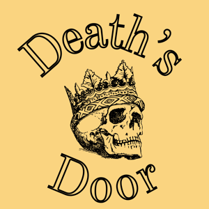 Death’s Door Podcast by Death’s Door Podcast