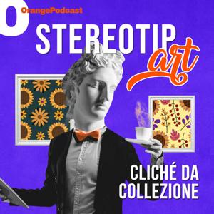 StereotipArt by Orange Podcast