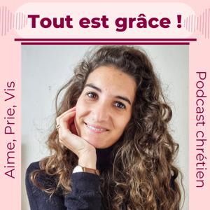 Tout est grâce !