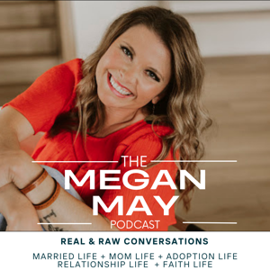 The Megan May Podcast