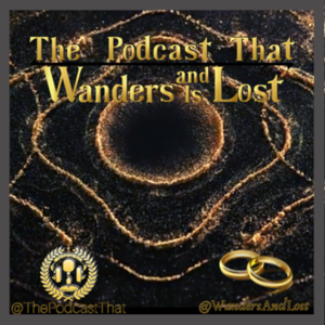 The Podcast That Wanders and Is Lost - A Tolkien Podcast by Drawbridge Media Co.