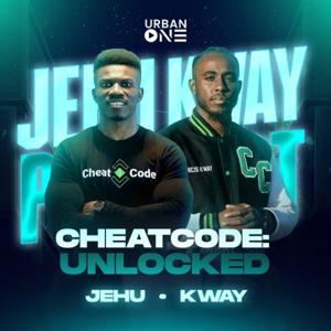 Cheat Code Unlocked by Urban One Podcast Network