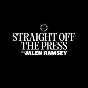 Straight Off The Press with Jalen Ramsey