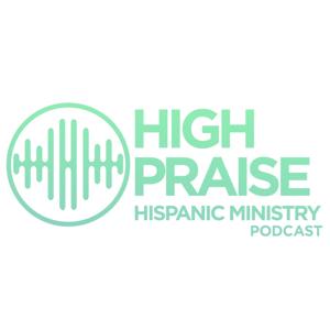 High Praise Hispanic Ministry