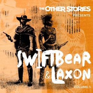 Swift Bear & Laxon - Weird Horror Western by Richard Reynolds