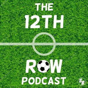 The 12th Row Podcast