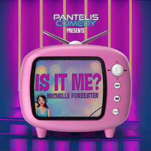 Is It Me? by Michelle Forrester