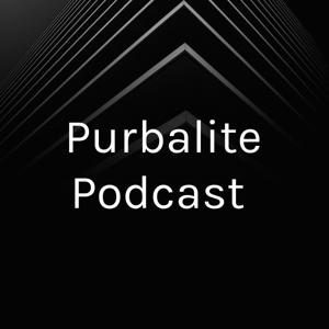 Purbalite Podcast