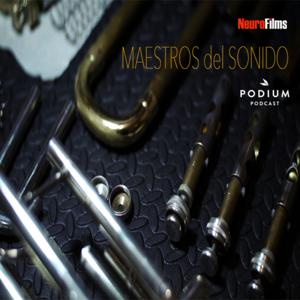 Maestros del sonido by Podium Podcast Chile