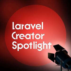 Laravel Creator Spotlight by Laravel News