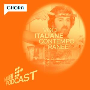 MUBI Podcast: Voci Italiane Contemporanee