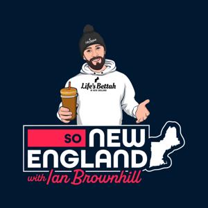 So New England with Ian Brownhill