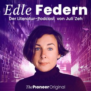 Edle Federn by Juli Zeh