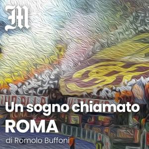 Un sogno chiamato Roma by Il Messaggero