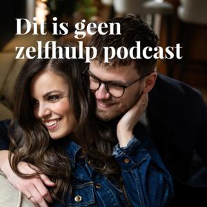 Dit is geen zelfhulp podcast by Jesse en Larissa Grossat | Powered by Upstream