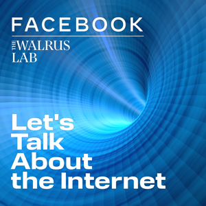 Let's Talk About the Internet by The Walrus Lab