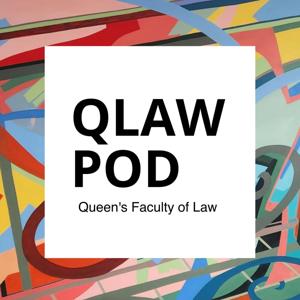 Queen's Faculty of Law: QLaw Pod
