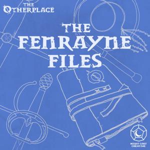 The Fenrayne Files - an Otherplace Podcast by Mark Eberhardt