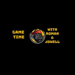 Game Time with Roman and Jowell by Roman and Jowell