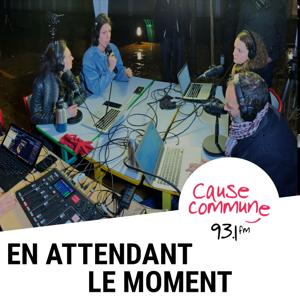 En attendant Le Moment by Collectif Le Moment