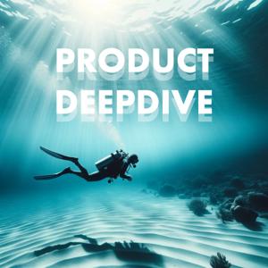 Product DeepDive