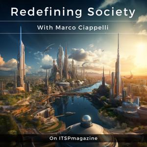 Redefining Society and Technology Podcast