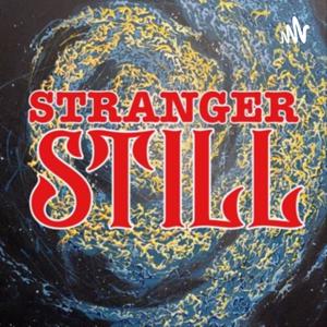 Stranger Still: A Stranger Things Re-Watch by Miles McGillivray