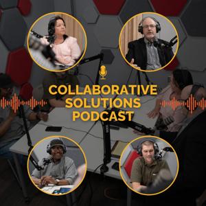 Collaborative Solutions Podcast by Collaborative Solutions Podcast